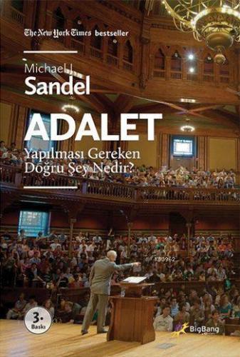 Adalet; Yapılması Gereken Doğru Şey Nedir?