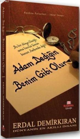 Adam Dediğin Benim Gibi Olur