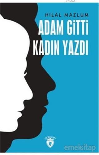 Adam Gitti Kadın Yazdı