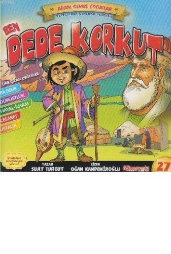Adam Olmuş Çocuklar Serisi 27 Ben Dede Korkut