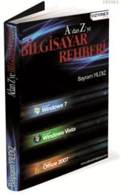 A'dan Z'ye Bilgisayar Rehberi