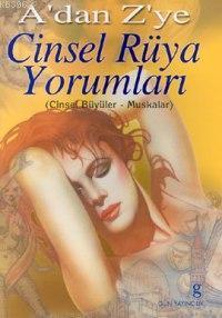 A'dan Z'ye Cinsel Yorumları Ansiklopedisi