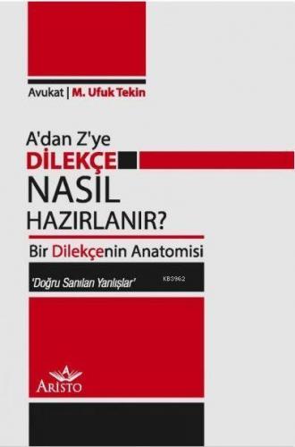 A'dan Z'ye Dilekçe Nasıl Hazırlanır?; Bir Dilekçenin Anatomisi