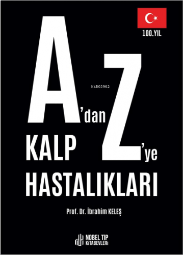 A'dan Z'ye Kalp Hastalıkları