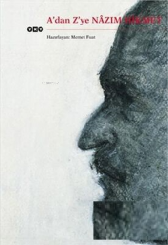 A'Dan Z'Ye Nazım Hikmet 3.Baskı