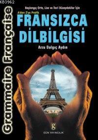 A'dan Z'ye Pratik Fransızca Dilbilgisi