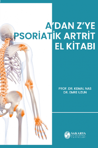 A'dan Z'ye Psoriatik Artrit El Kitabı