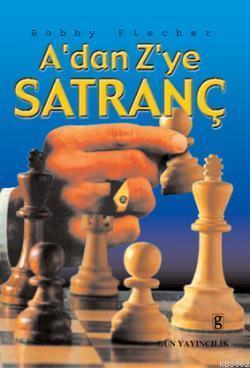 A'dan Z'ye Satranç