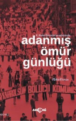 Adanmış Ömür Günlüğü