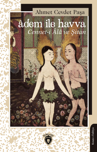 Âdem ile Havva;Cennet-İ Âlâ ve Şitan