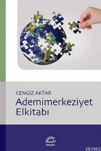 Ademimerkeziyet Elkitabı