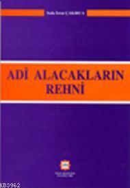 Adi Alacakların Rehni