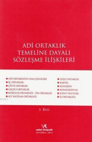 Adi Ortaklık Temeline Dayalı Sözleşme İlişkileri