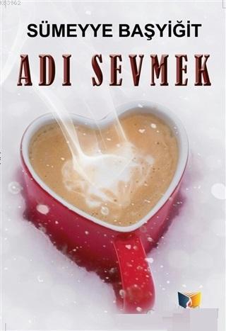 Adı Sevmek