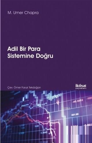 Adil Bir Para Sistemine Doğru