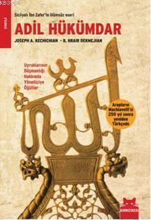 Adil Hükümdar; İbn Zafer'in Ölümsüz Eseri 250 Yıl Sonra Yeniden Türkçe'de