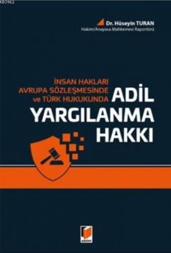 Adil Yargılanma Hakkı