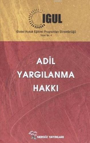 Adil Yargılanma Hakkı