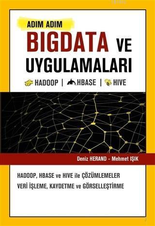 Adım Adım Bigdata ve Uygulamaları
