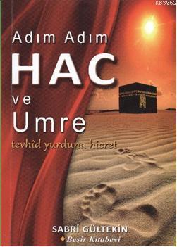 Adım Adım| Hac Ve Umre
