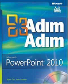 Adım Adım Microsoft Powerpoint 2010
