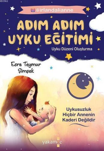 Adım Adım Uyku Eğitimi; Uyku Düzeni Oluşturma