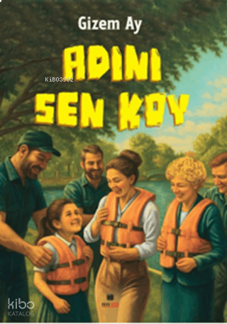 Adını Sen Koy