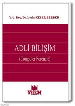 Adli Bilişim (Computer Forensic)