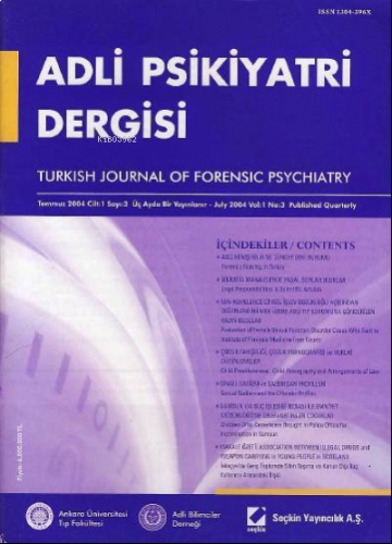 Adli Psikiyatri Dergisi – Cilt:1 Sayı:3 Temmuz 2004