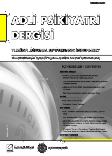 Adli Psikiyatri Dergisi – Cilt:4 Sayı:2 Nisan 2007