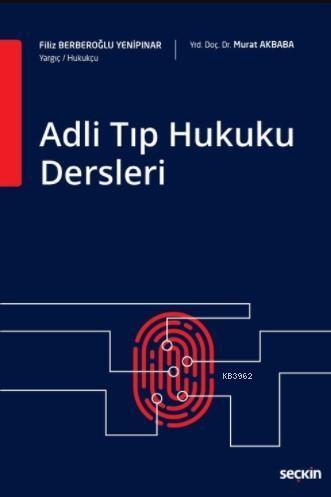 Adli Tıp Hukuku Dersleri