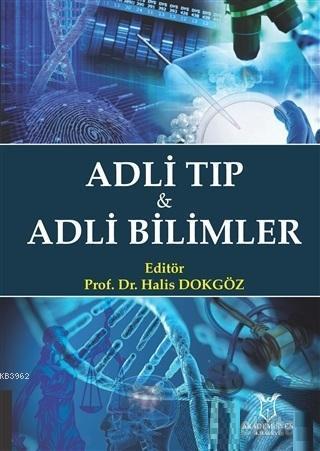 Adli Tıp ve Adli Bilimler