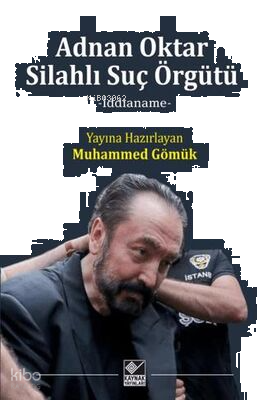 Adnan Oktar Silahlı Suç Örgütü