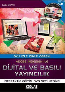 Adobe İndesing İle Dijital ve Basılı Yayıncılık; Oku, İzle, Dinle, Öğren