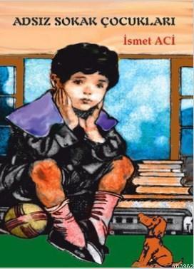 Adsız Sokak Çocukları