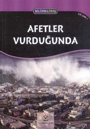 Afetler Vurduğunda (10 Yaş)