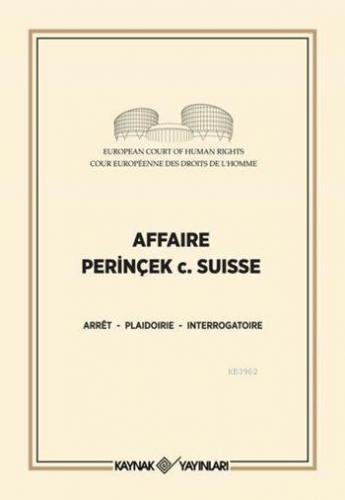 Affaire Perinçek c. Suisse; Perinçek İsviçre Davası Fransızca