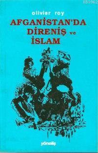 Afganistan'da Direniş ve İslam
