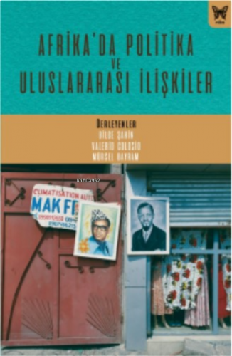 Afrika’da Politika ve Uluslararası İlişkiler