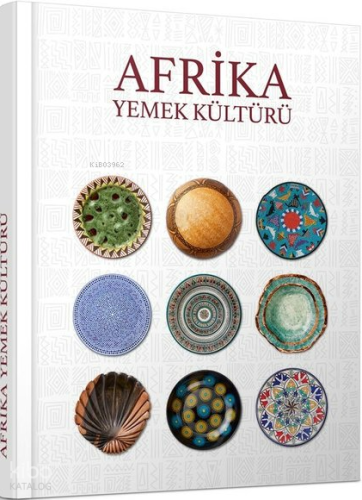 Afrika Yemek Kültürü (Ciltli)