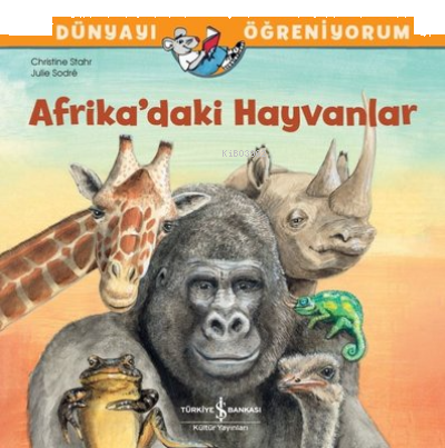 Afrika'daki Hayvanlar-Dünyayı Öğreniyorum