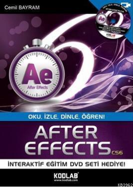 After Effects CS6; Oku, İzle, Dinle, Öğren