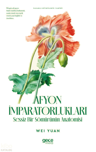 Afyon İmparatorlukları ;Sessiz Bir Sömürünün Anatomisi