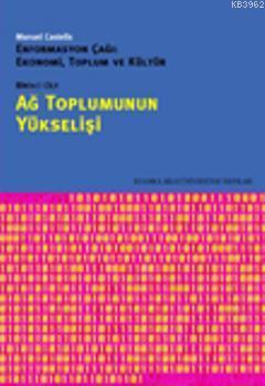 Ağ Toplumunun Yükselişi
