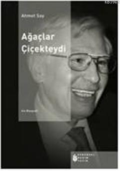Ağaçlar Çiçekteydi
