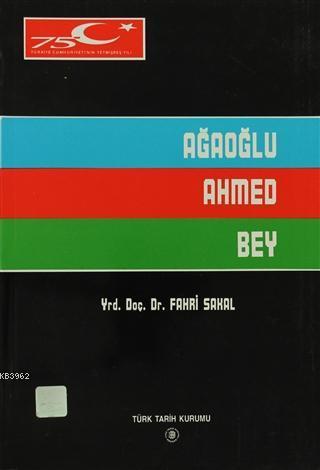 Ağaoğlu Ahmed Bey