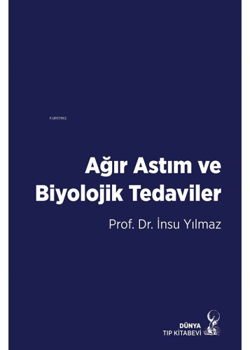 Ağır Astım Ve Biyolojik Tedaviler