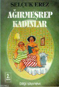 Ağırmeşrep Kadınlar