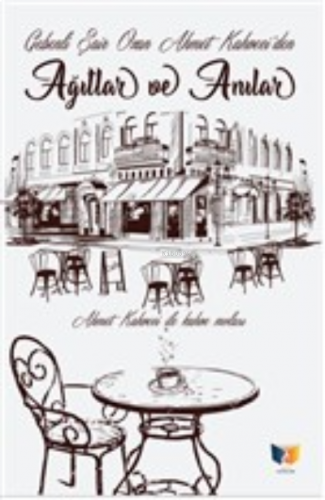 Ağıtlar ve Anılar