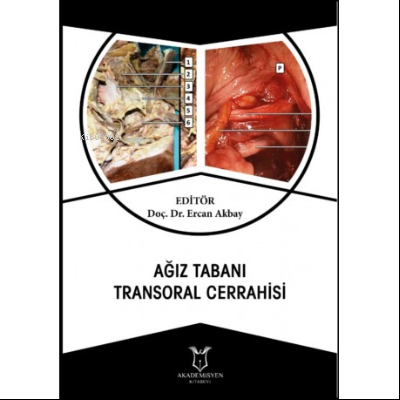 Ağız Tabanı Transoral Cerrahisi